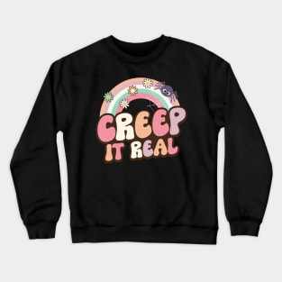 Creep It Real Crewneck Sweatshirt